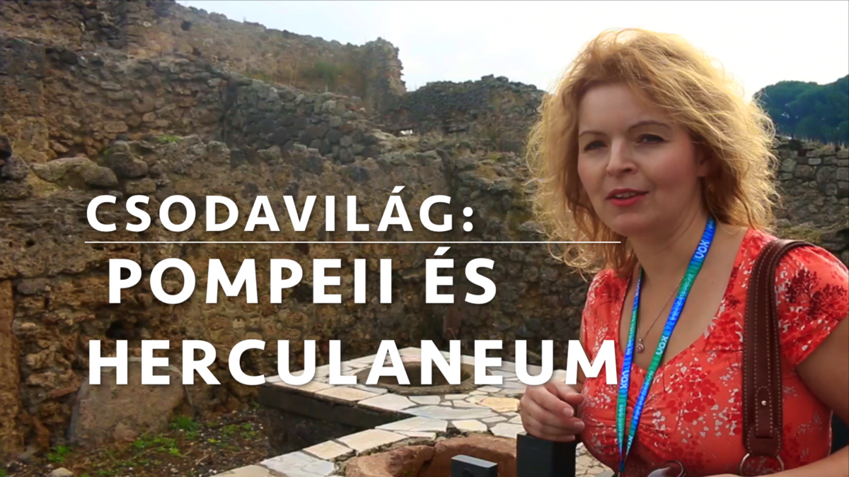 A Vezúv pusztította csodavilág: Pompeii és Herculaneum